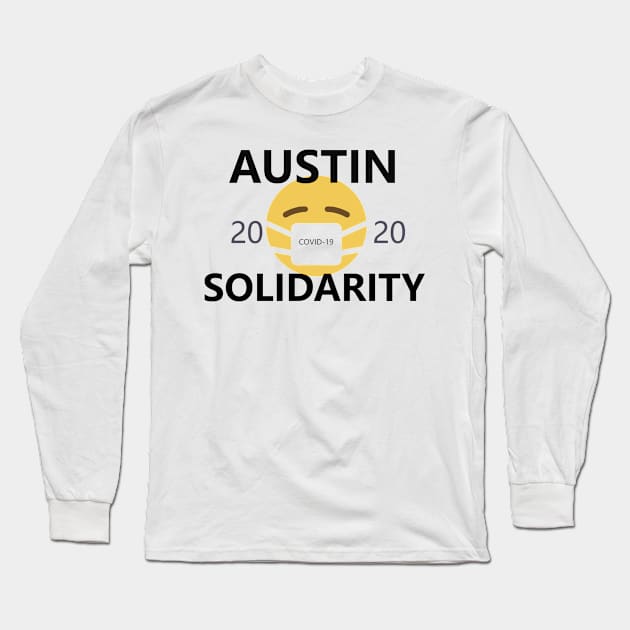 Austin Coronavirus Solidarity Long Sleeve T-Shirt by willpate